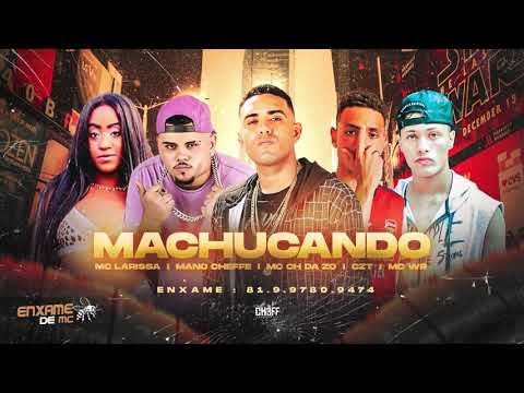 MC CZT, MC CH DA Z O, MANO CHEFE E MC LARISSA - MACHUCANDO
