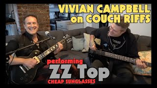 COUCH RIFFS: Vivian Campbell performs Cheap Sunglasses by ZZ Top