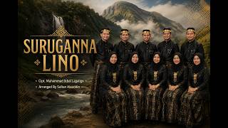 Download lagu SURUGANNA LINO - Arranged By Sultan Alauddin | Cipt. Muhammad Ikbal Lagaligo mp3 Download lagu SURUGANNA LINO - Arranged By Sultan Alauddin | Cipt. Muhammad Ikbal Lagaligo mp3
