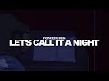 Prince Husein - Let's Call It A Night (Official Lyrics Video)