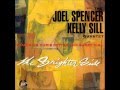 Fear of Flying ~ Joel Spencer / Kelly Sill Quartet Featuring Chris Potter