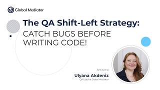 The QA Shift-Left Strategy: catch bugs before writing code