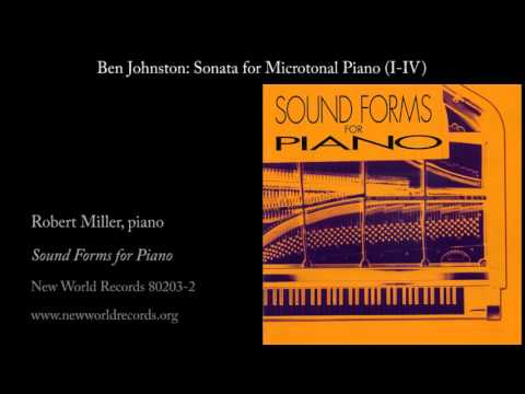 Ben Johnston: Sonata for Microtonal Piano (I-IV)