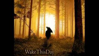 WakeThisDay - Fragments of Hope, Buried in Wait