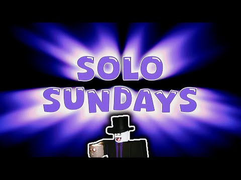 Solo Sundays !