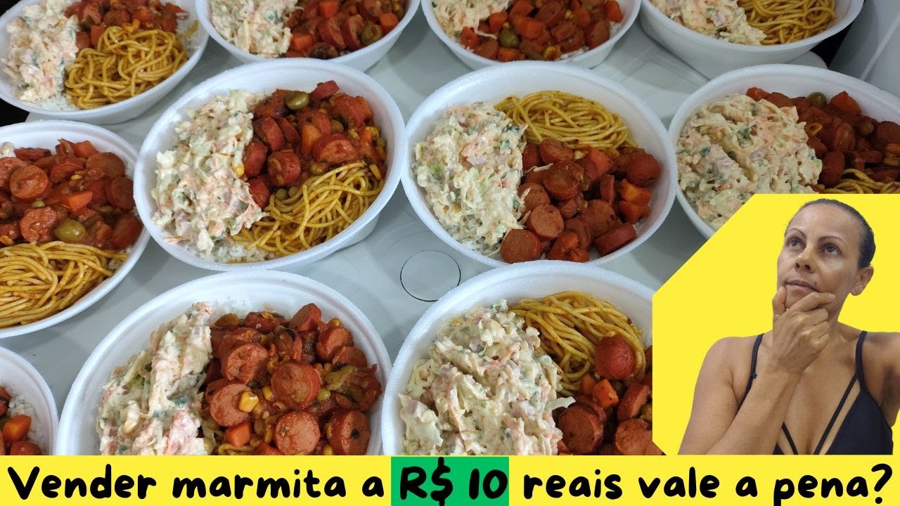 Vale a pena vender marmita de R$10 reais ?