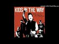 05 Kids in the Way - Phoenix With A Heartache