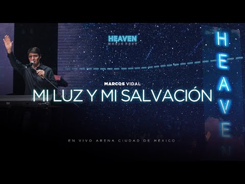 Mi Luz Y Mi Salvacion - Marcos Vidal