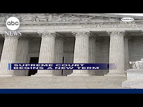 Supreme Court begins a new term