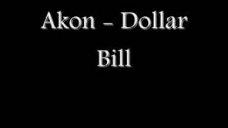 Akon - Dollar Bill