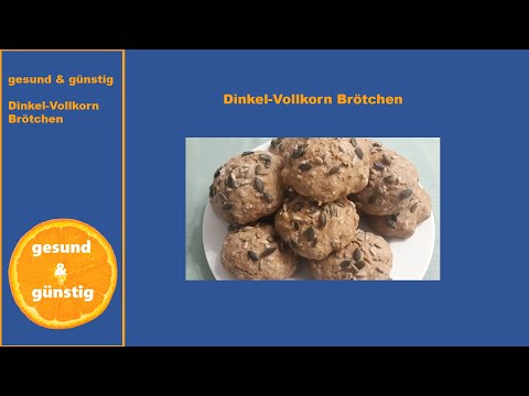 Dinkelvollkornbrötchen ohne Kneten selber backen, Rezept & Anleitung/ /#gesundundgünstig