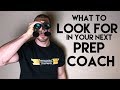 What to Look For When Hiring A Prep Coach