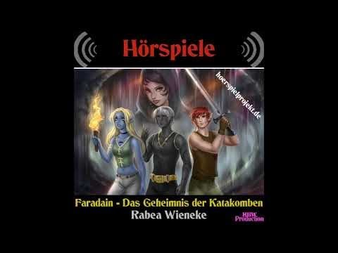 2013.Rabea Wieneke - Faradaín: Das Geheimnis der Katakomben