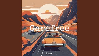 Download lagu Carefree mp3 Download lagu Carefree mp3