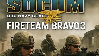 SOCOM U.S. Navy SEALs: Fireteam Bravo 3 | Tactical Gameplay Walkthrough Part 1 | Elite Mission Begin