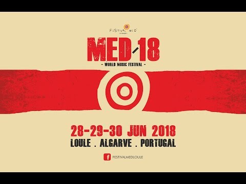 As primeiras confirmações para a edição de 2018 do Festival MED