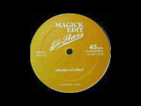 Magick Edit Allstars ‎– Shades of who