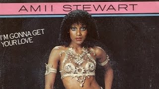 Amii Stewart - I'm gonna get your love [12" remix]