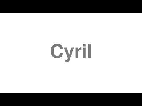How to Pronounce "Cyril"