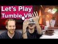 Tumble VR gameplay - Ian and Chris play Tumble VR, chaos ensues