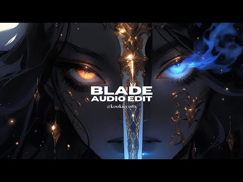 blade - bibi [edit audio]