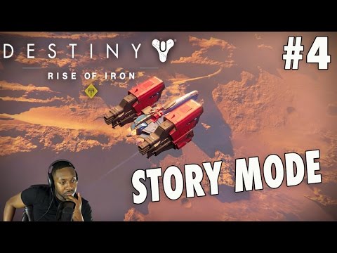 Destiny Rise Of Iron: Story Mode Gameplay - THINGS ARE HEATING UP | Part 4