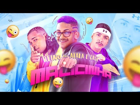 MC REINO E AFALA E CASE - MALICINHA
