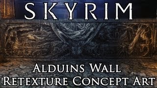 Skyrim Mod Spotlight: Alduin's Wall Retexture - Concept Art