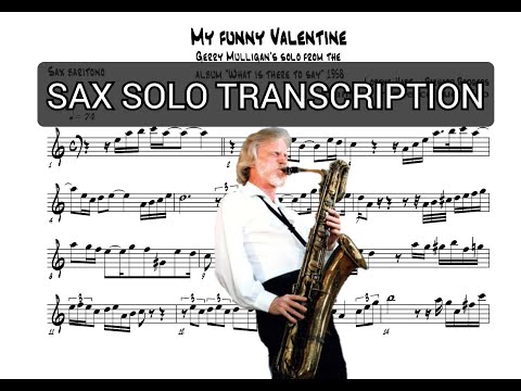MY FUNNY VALENTINE - Gerry Mulligan - Sax Solo Transcription