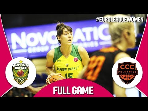 Sopron Basket (HUN) v CCC Polkowice (POL) - Full Game - EuroLeague Women 2017-18