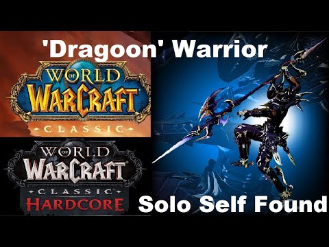 [29] WoW Classic Hardcore SSF 'Dragoon' Warrior
