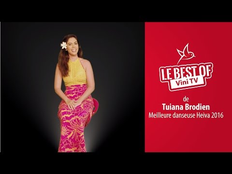 Le Best of Vini TV de Tuiana Brodien, la meilleure danseuse du Heiva i Tahiti 2016 - octobre 2016