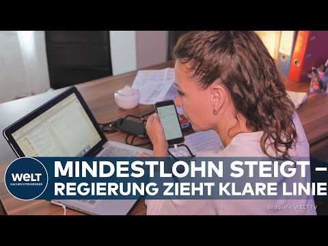 DEUTSCHLAND: Bundesregierung beschließt kräftigste Mindestlohn-Erhöhung seit Einführung!