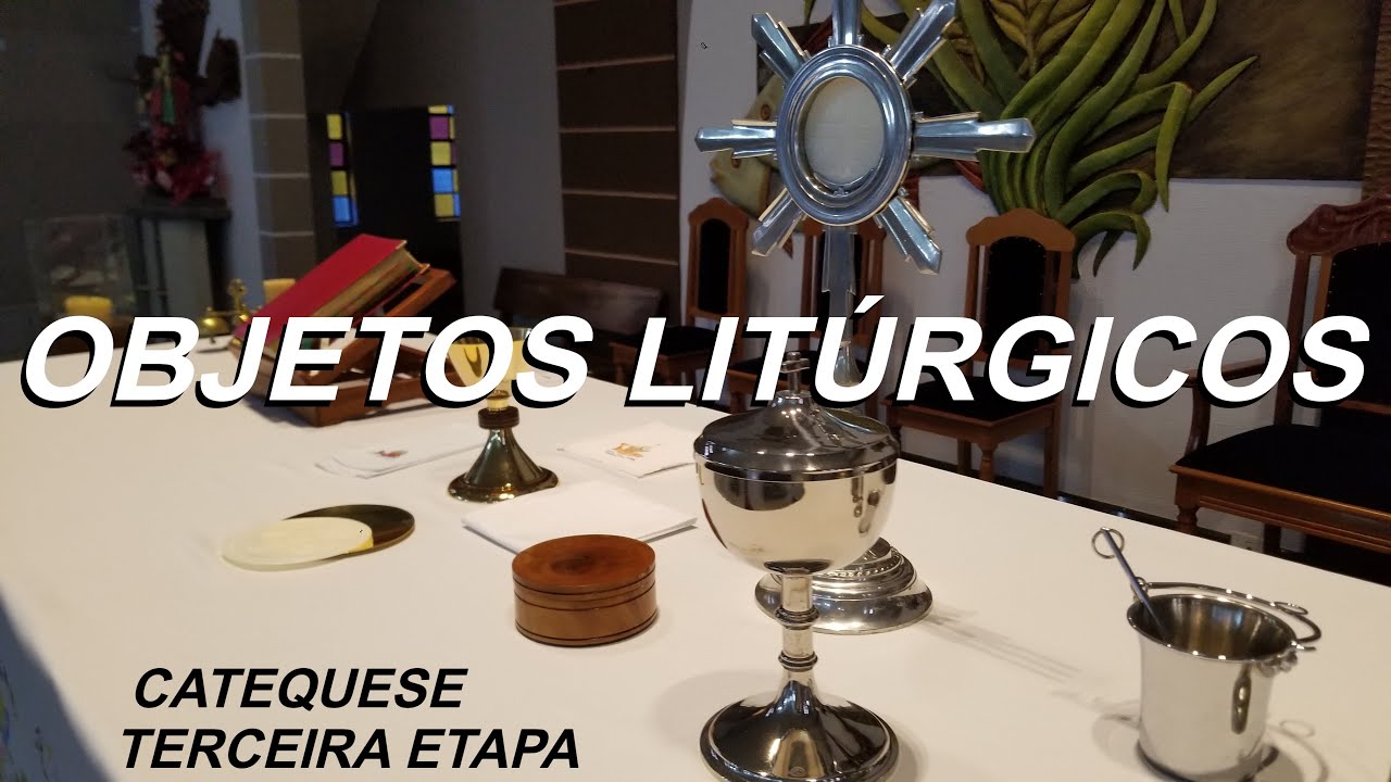 Watch Now Objetos Litúrgicos - Catequese 3ª Etapa Objetos Litúrgicos - Catequese 3ª Etapa