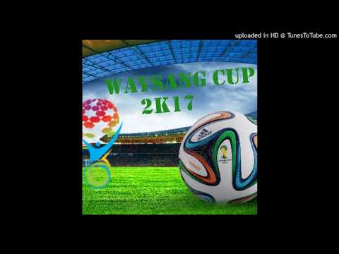 Waysang Cup by Nabzy & Bwenaman