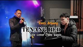 Download lagu TENANG BEO ( Rensi Ambang) Live cover Theo Bagio mp3 Download lagu TENANG BEO ( Rensi Ambang) Live cover Theo Bagio mp3