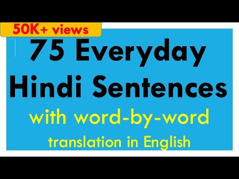 75 Everyday Hindi Sentences with word-by-word translation in English