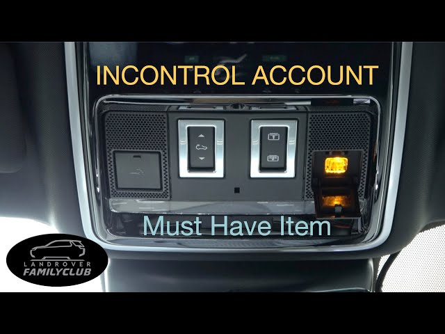 Make Sure You Create a Land Rover InControl Account... For Me and My Family