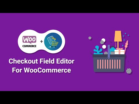 Customize WooCommerce Checkout page using Woo Checkout field editor Pro