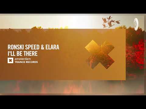 VOCAL TRANCE: Ronski Speed & Elara - I'll Be There [Amsterdam Trance] + LYRICS