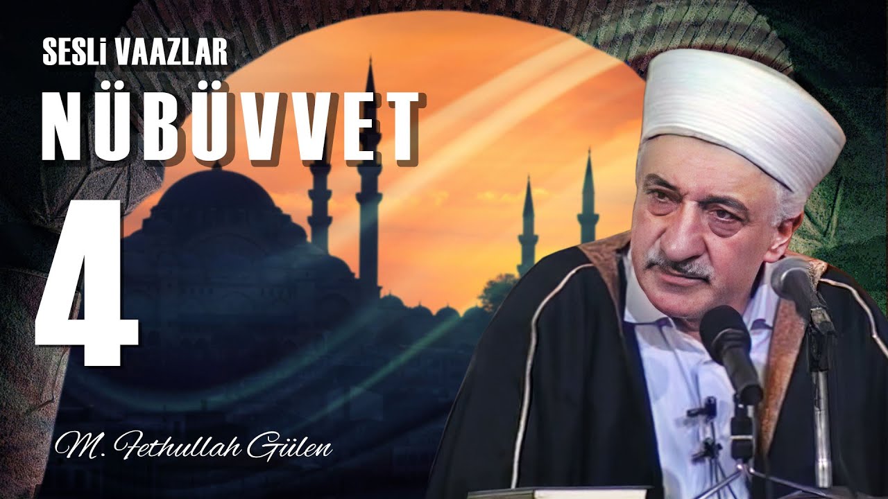 Nübüvvet -4- | Peygamberimize (s.a.s.) Bağlılığın Önemi... | M. Fethullah Gülen |  (1975/08/01)