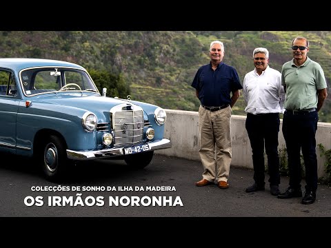 Colecções de Sonho da Ilha da Madeira: Os irmãos Noronha