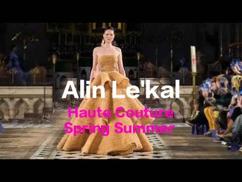 Alin Lekal || Haute Couture Spring Summer