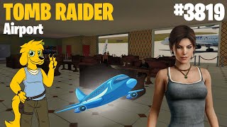 TRLE: [3819] Airport - 💎 All Secrets and Pickups 💎