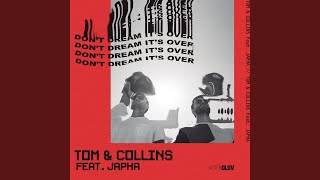 Don&#39;t Dream It&#39;s Over