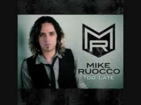 Mike Ruocco - Too Late