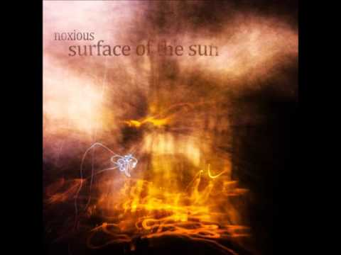 Noxious - Surface of the Sun [Full Album]