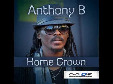 ANTHONY B ~ HOME GROWN ~ DA DRAMA RIDDIM (c)(p) March 2013