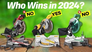 Best Miter Saws 2024 [don’t buy one before watching this]