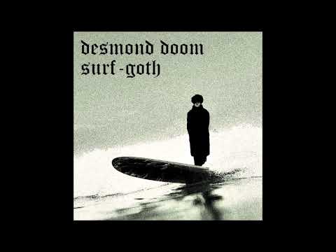 Desmond Doom-  I Hope I Never See Your Face Again